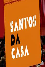Santos da Casa 2004</b> saison 01 