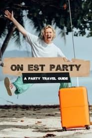 Image On Est Party - A Party Travel Guide