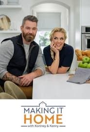 Making It Home With Kortney & Kenny series tv