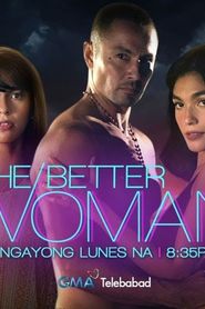 The Better Woman</b> saison 01 