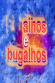 Alhos e Bugalhos series tv