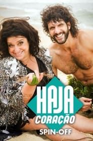 Haja Coração - Spin-Off 2016</b> saison 01 