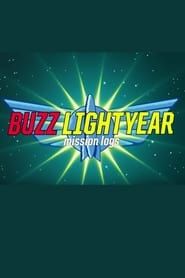 Buzz Lightyear Mission Logs series tv