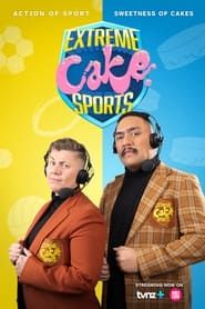 Extreme Cake Sports series tv