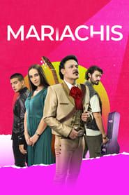 Mariachis 2023</b> saison 01 