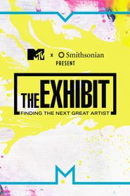 The Exhibit: Finding the Next Great Artist 2023</b> saison 01 