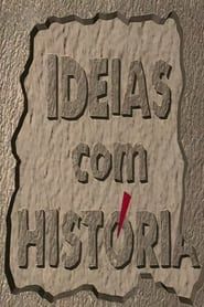Ideias com História (1993)