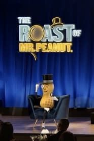 The Roast of Mr. Peanut® series tv