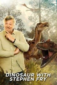 Dinosaur with Stephen Fry 2023</b> saison 01 