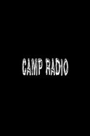 Camp Radio series tv