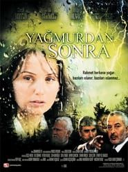 Yağmurdan Sonra (2006)