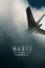 MH370 : L'avion disparu</b> saison 001 