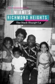Miami's Richmond Heights: The Black Shangri-La</b> saison 01 