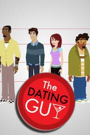The Dating Guy 2010</b> saison 01 