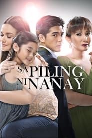 Sa Piling ni Nanay 2017</b> saison 01 
