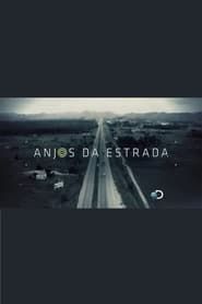 Anjos da Estrada</b> saison 01 