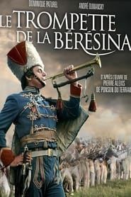 Le Trompette de la Bérésina saison 01 episode 01  streaming