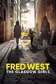 Image Fred West: The Glasgow Girls