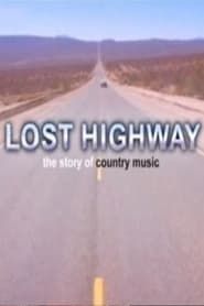 Lost Highway: The Story of Country Music series tv