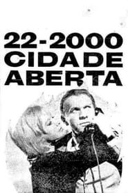 22–2000 Cidade Aberta series tv