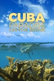 Cuba, A Paradise on the Brink series tv