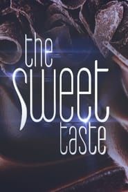 The sweet Taste series tv