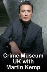 Image Crime Museum UK with Martin Kemp