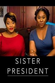Sister President series tv