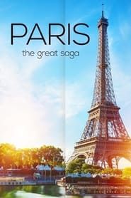 Paris: The Great Saga series tv