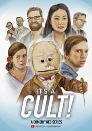 It's a Cult! series tv