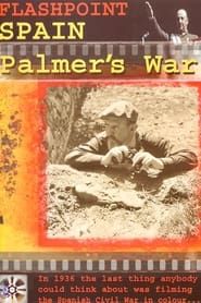 Flashpoint Spain Palmer's War series tv