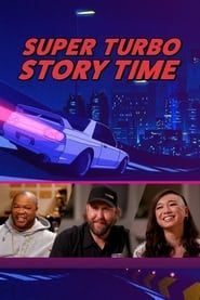 Super Turbo Story Time series tv