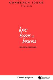 Love, Losses, and Lessons</b> saison 01 