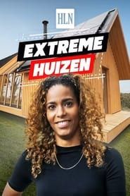 Extreme Huizen series tv