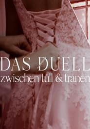 The Duel - Between Tulle and Tears</b> saison 01 