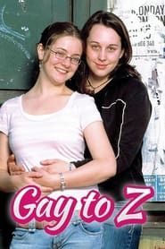 Gay to Z (2006)