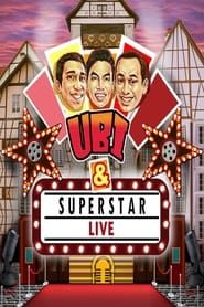 Ubi Superstar Live series tv