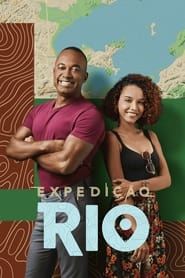 Expedição Rio saison 01 episode 01  streaming