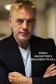 Image Donal Macintyre's Released To Kill