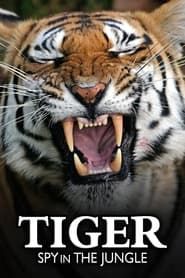 Tiger: Spy In The Jungle series tv