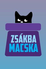 Zsákbamacska 2023</b> saison 01 