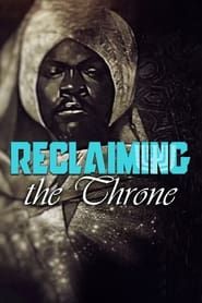 Reclaiming The Throne series tv