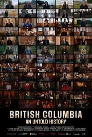 British Columbia: An Untold History series tv