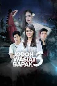 Jodoh Wasiat Bapak 3 series tv