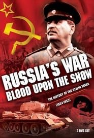 Russia's War: Blood Upon the Snow series tv