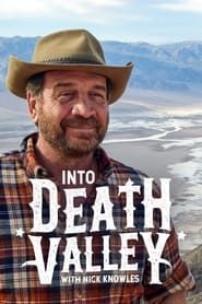 Into Death Valley with Nick Knowles (2023)