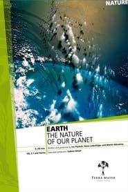 Earth: The Nature of our Planet series tv
