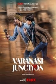 Varanasi Junction series tv