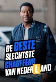 De Beste Slechtste Chauffeur Van Nederland series tv