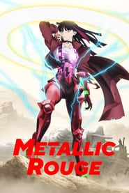 Metallic Rouge series tv